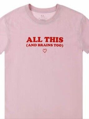 "All This (And Brains Too)" Graphic Tee